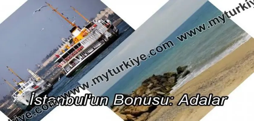 İstanbul’un Bonusu: Adalar