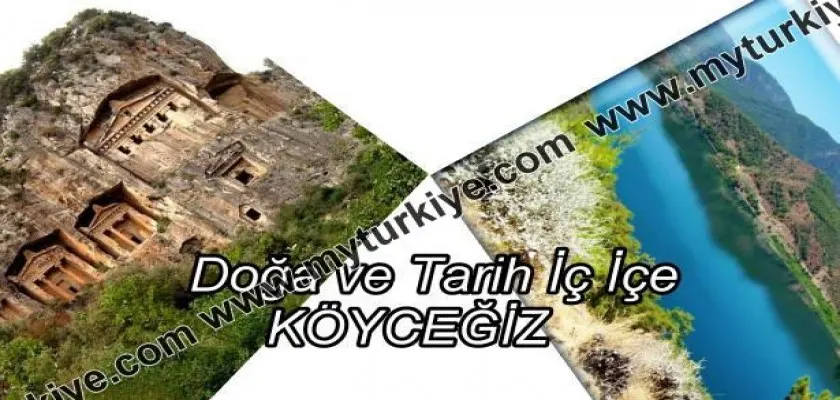 Doğa ve Tarih İç İçe: Köyceğiz
