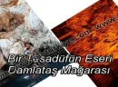 A Work of Coincidence: DAMLATAŞ CAVE