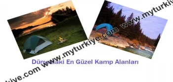 Dünyadaki En Güzel Kamp Alanları