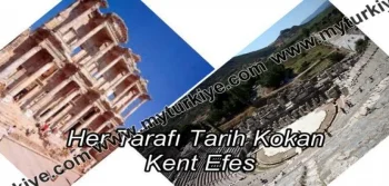 Her Tarafı Tarih Kokan Kent: Efes