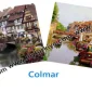 Fransa’nın Yeryüzü Cenneti, Colmar